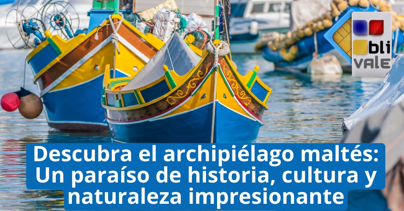 blivale_image_es_Descubre el archipiélago maltés Un paraíso de historia cultura y naturaleza impresionantes_64 BLIVALE Blog: Guides and tips for worry-free travel - Results from #250